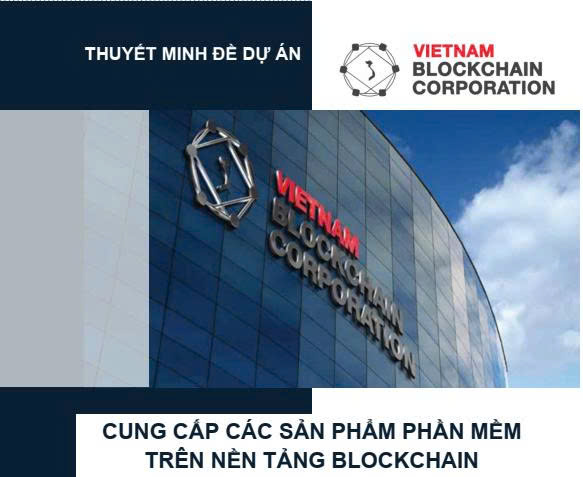 Dự án cung cấp các sản phẩm phần mềm trên nền tảng Blockchain