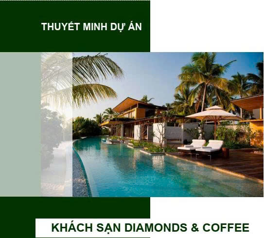 Dự án khách sạn DIAMONDS & COFFEE