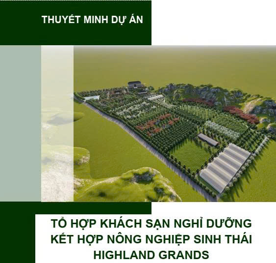 Dự án tổ hợp KS nghỉ dưỡng kết hợp NN sinh thái HIGHLAND GRANDS