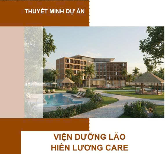 Dự án viện dưỡng lão Hiền Lương Care