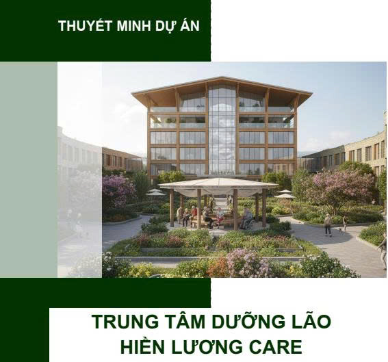 Dự án trung tâm dưỡng lão Hiền Lương Care