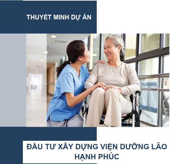 Dự án đầu tư xây dựng viện dưỡng lão Hạnh Phúc