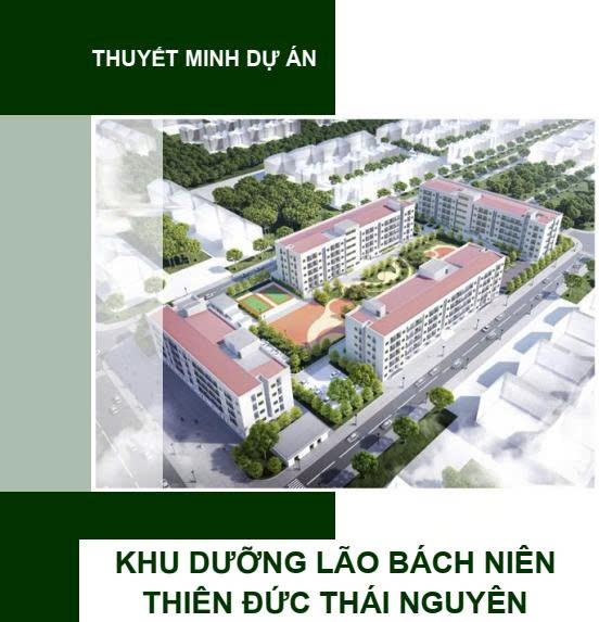 Dự án khu dưỡng lão bách niên Thiên Đức Thái Nguyên